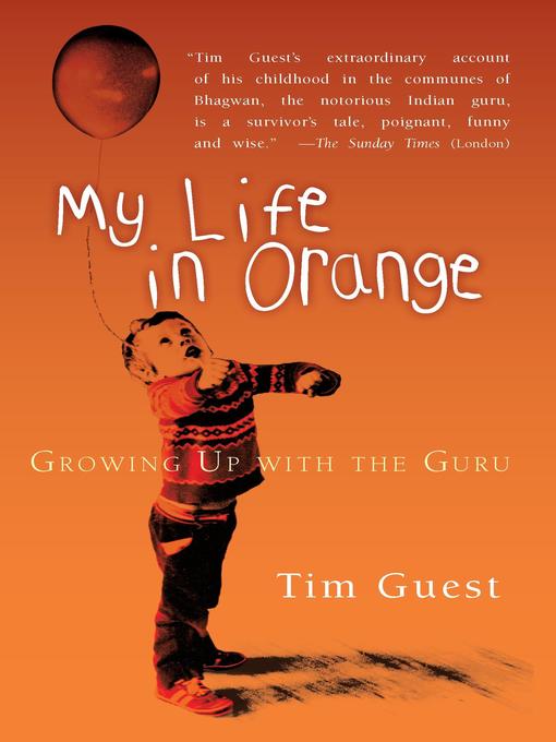 Title details for My Life in Orange by Tim Guest - Available